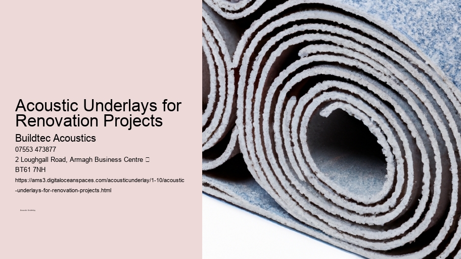 Acoustic Underlays for Renovation Projects