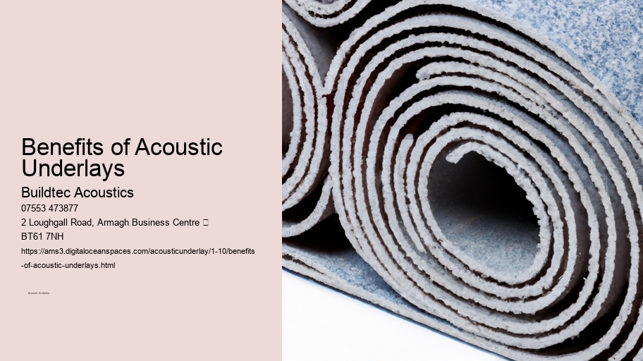 Benefits of Acoustic Underlays