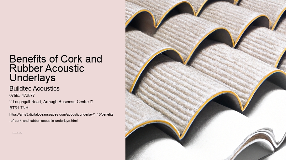 Benefits of Cork and Rubber Acoustic Underlays