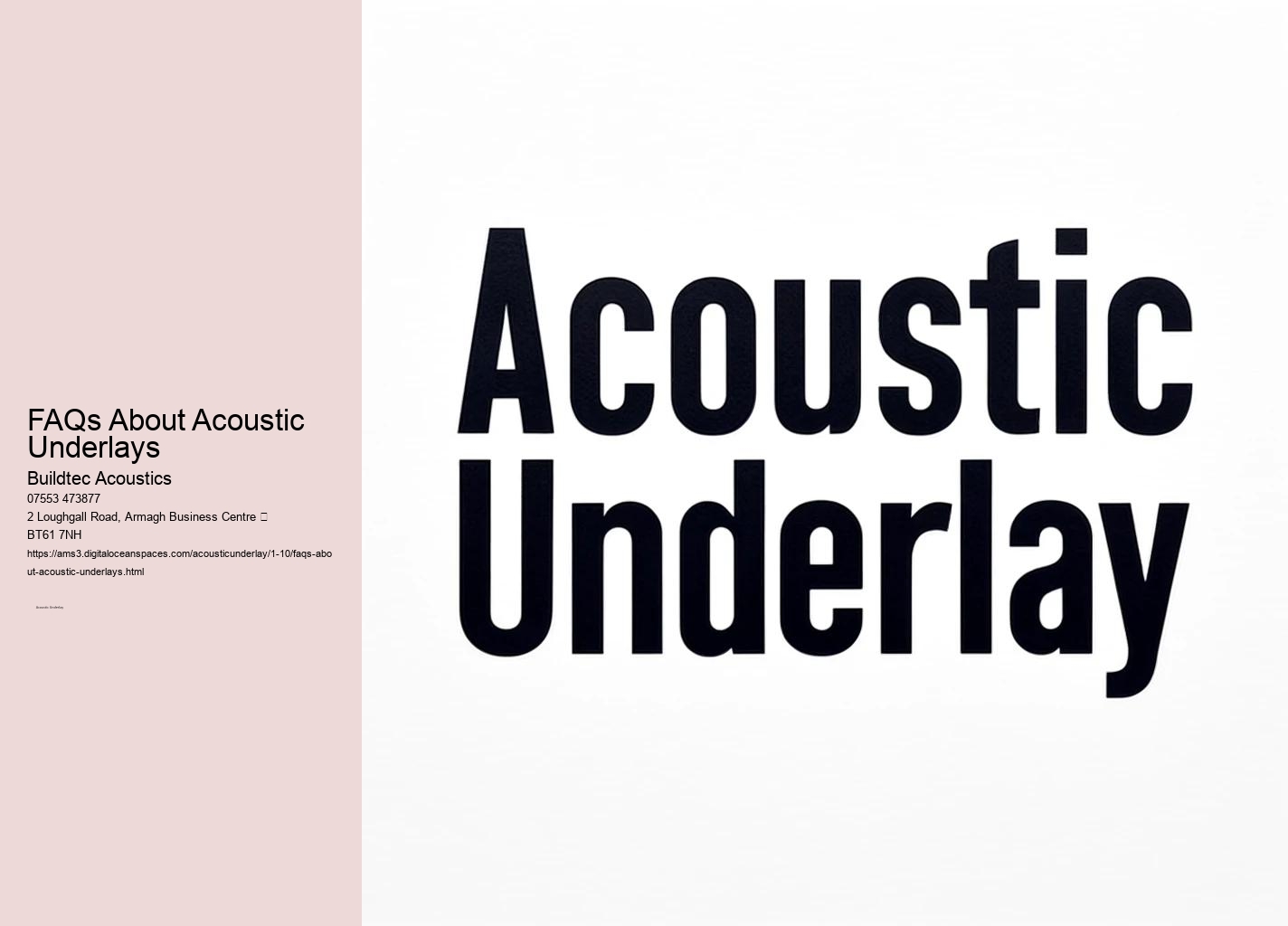 Key Features of Acoustic Underlays