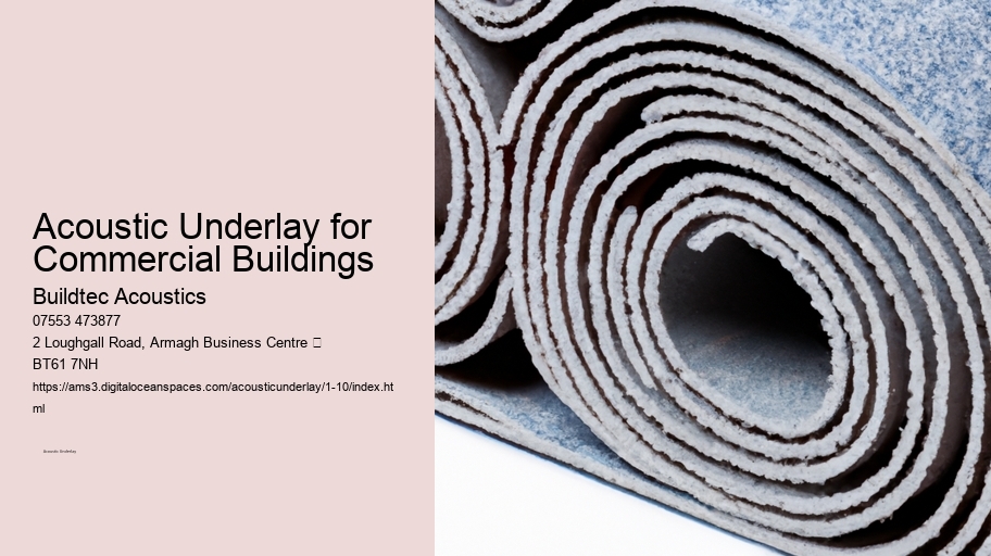 Acoustic Underlay for Commercial Buildings