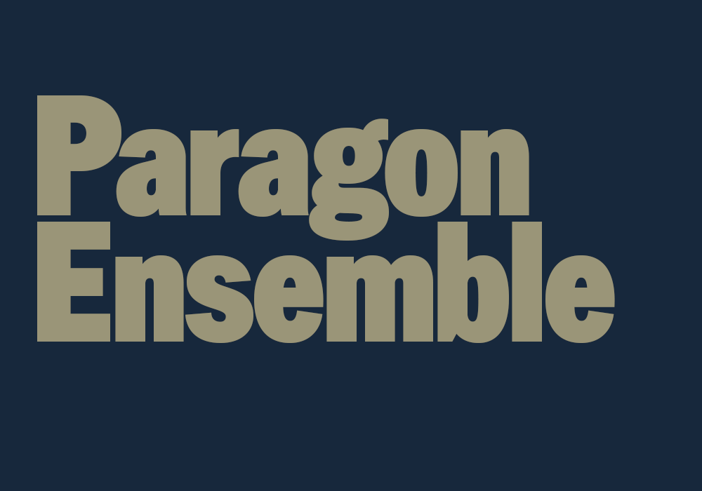 Image with the words: Paragon Ensemble 