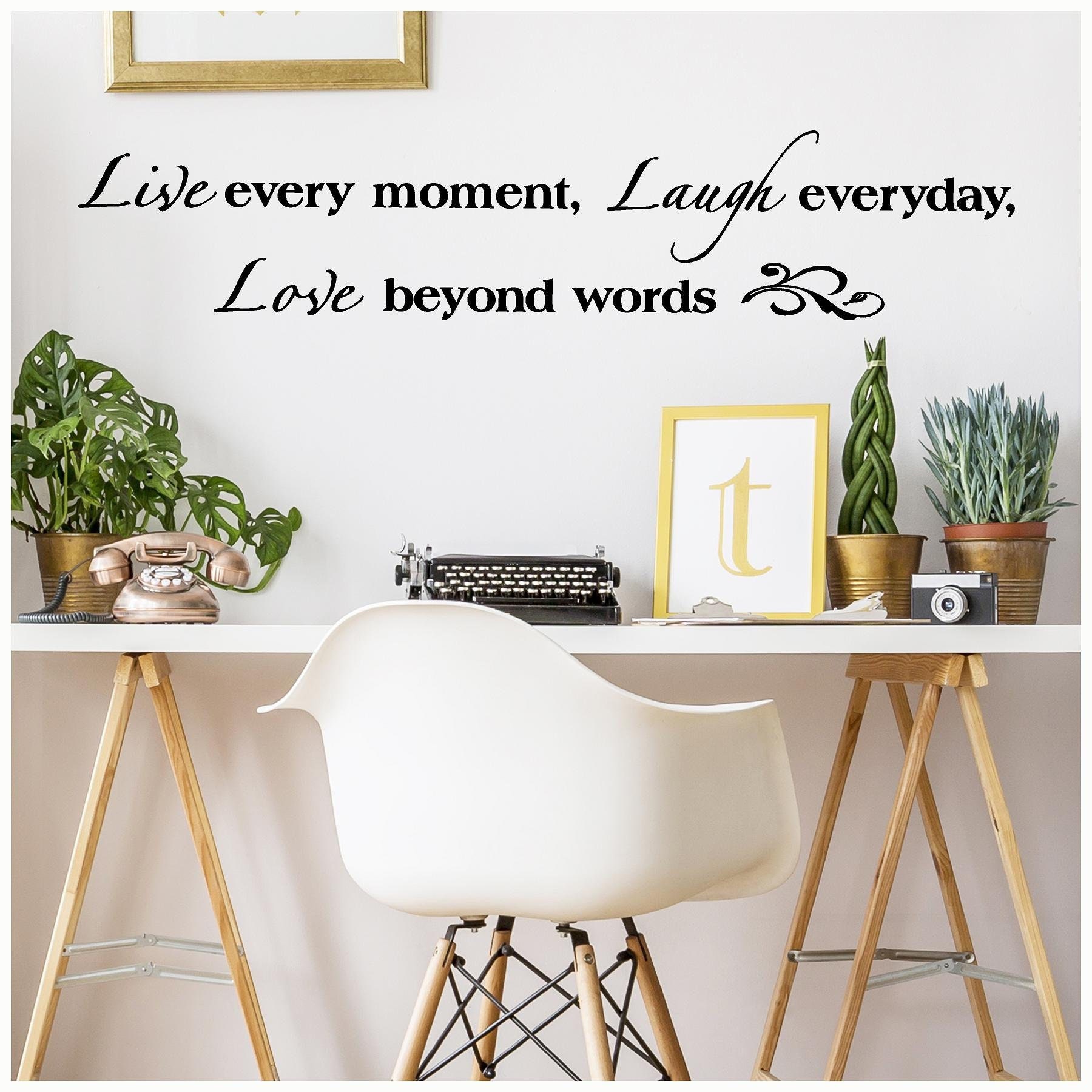 Live Every Moment Laugh Everyday Love Beyond Words Vinyl Lettering Quote Wall Decal Sticker Art