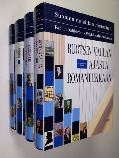 Osta Suomen musiikin historia 1-4 : Ruotsin vallan ajasta romantiikkaan ;  Kansallisromantiikan valtavirta ; Uuden musiikin kynnyksellä ; Aikamme  musiikki netistä