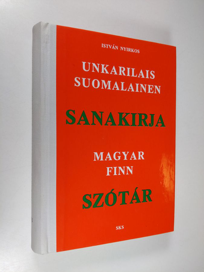 Osta Istvan Nyirkos : Unkarilais-suomalainen sanakirja = Magyar-finn szótár  netistä