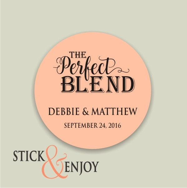 The Perfect Blend, Custom Waterproof Wedding Stickers, Coffee Favor Labels, Tea Favor Labels, Bridal Shower Labels Stickers