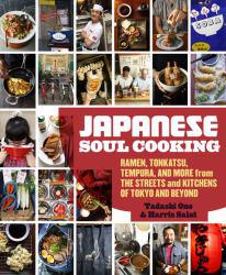 Japanese Soul Cooking: Ramen, Tonkatsu