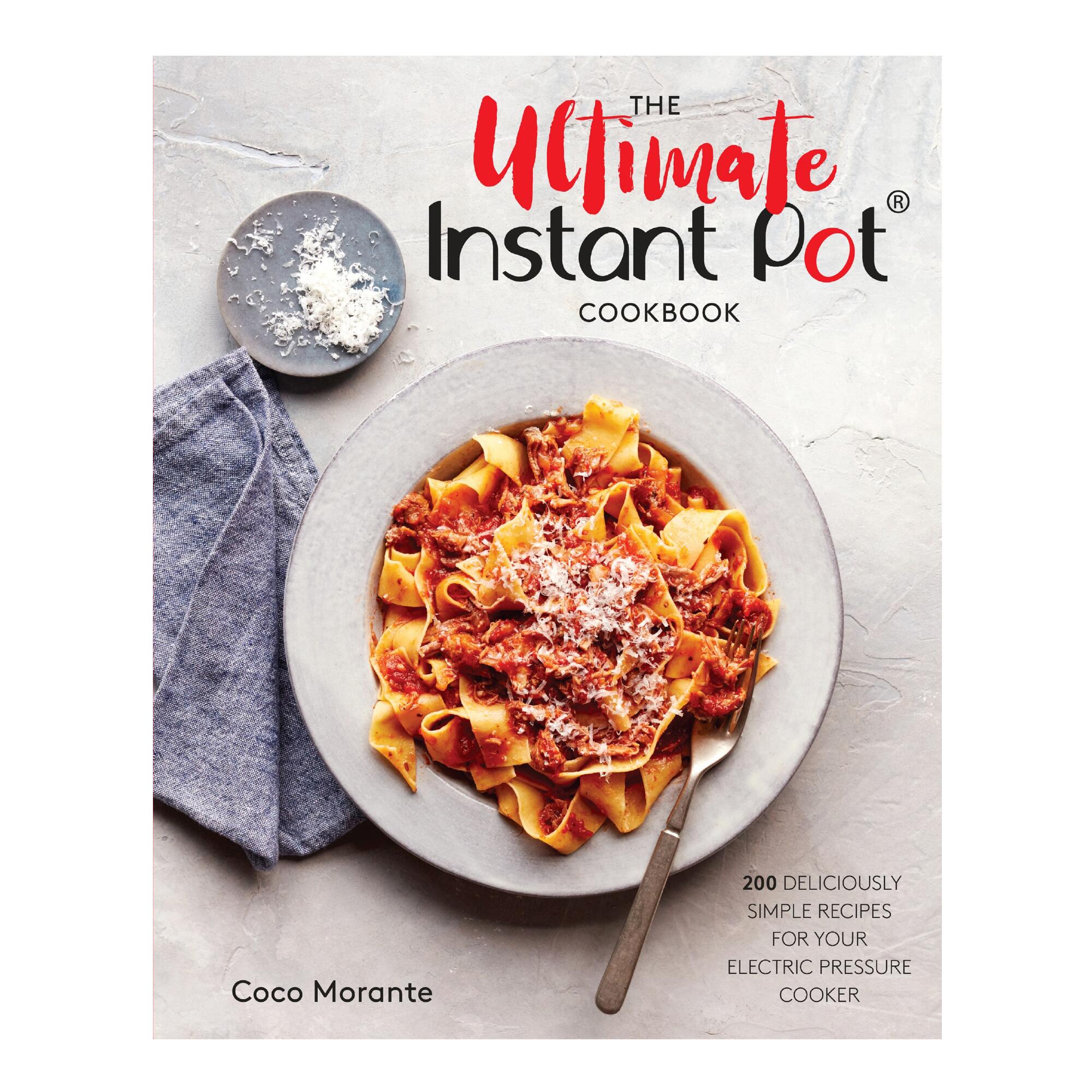 The Ultimate Instant Pot Cookbook: Multi - Paper by World Market