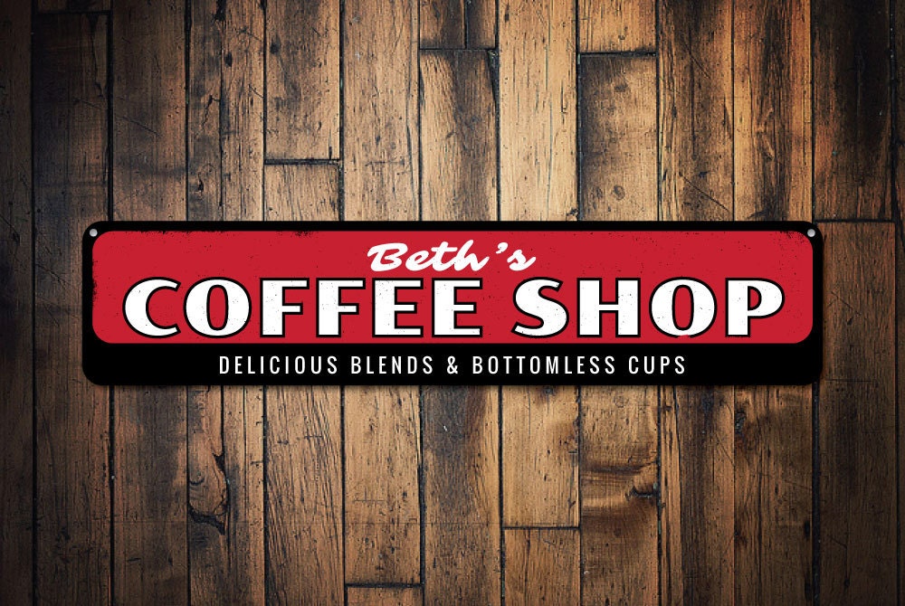 Delicious Blends & Bottomless Cups Coffee Shop Sign, Personalized Love Bar Kitchen Decor, - Quality Aluminum