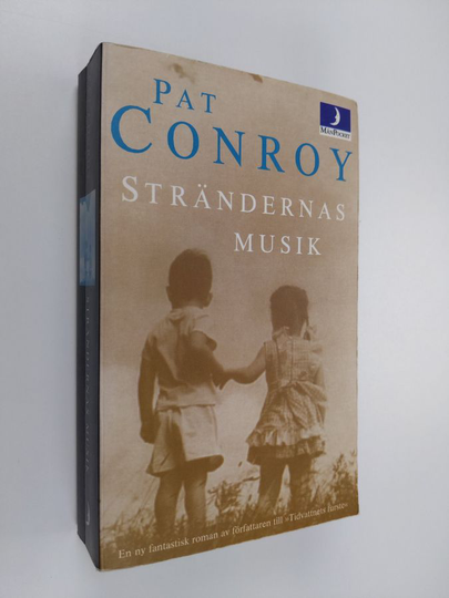 Osta Pat Conroy : Strändernas musik netistä