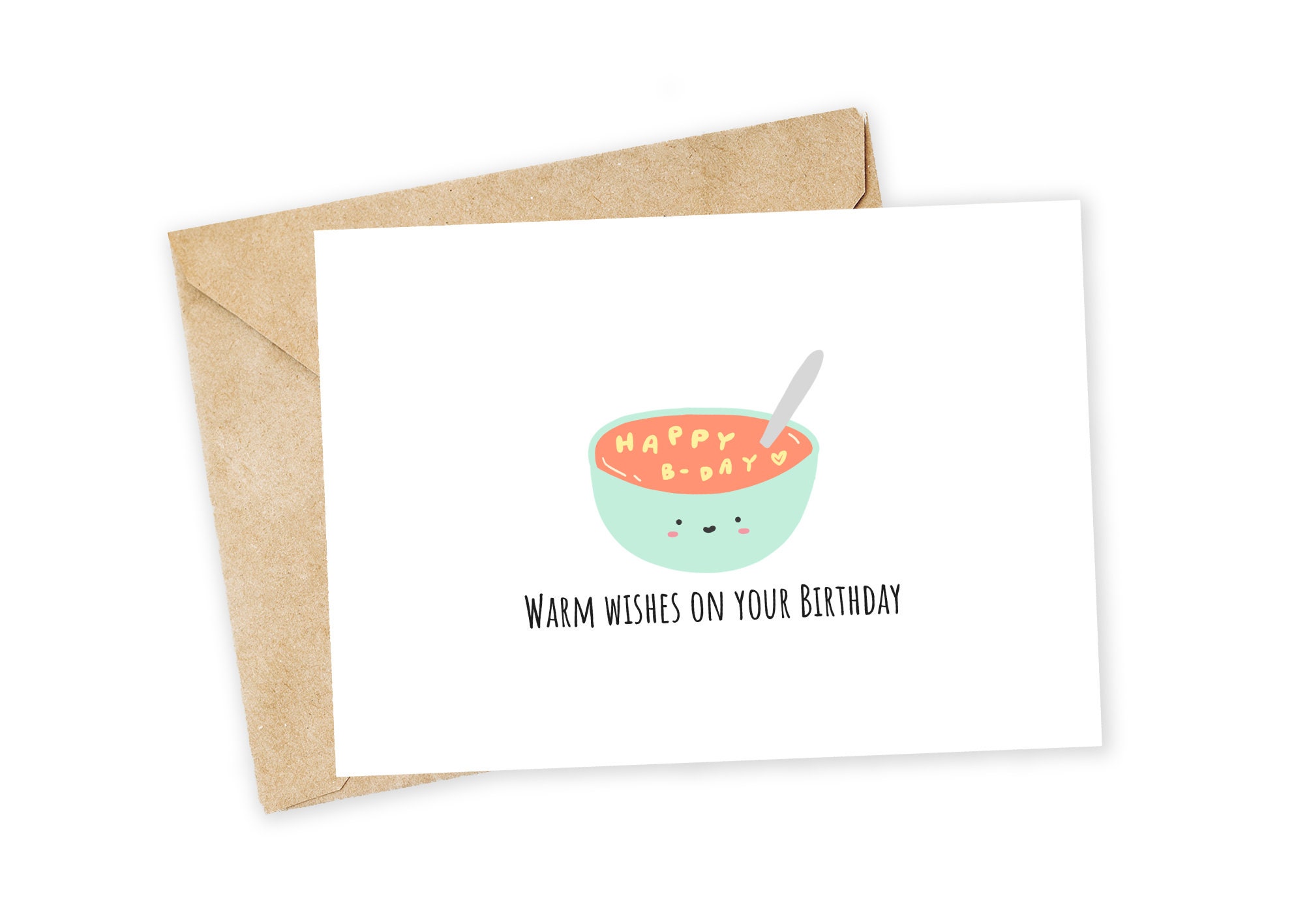 Warm Wishes On Your Birthday - Soup Greeting Card, Love Friend Birthday, Bday Card, Alphabet Soup, Spaghettio, Tomato Soup Card