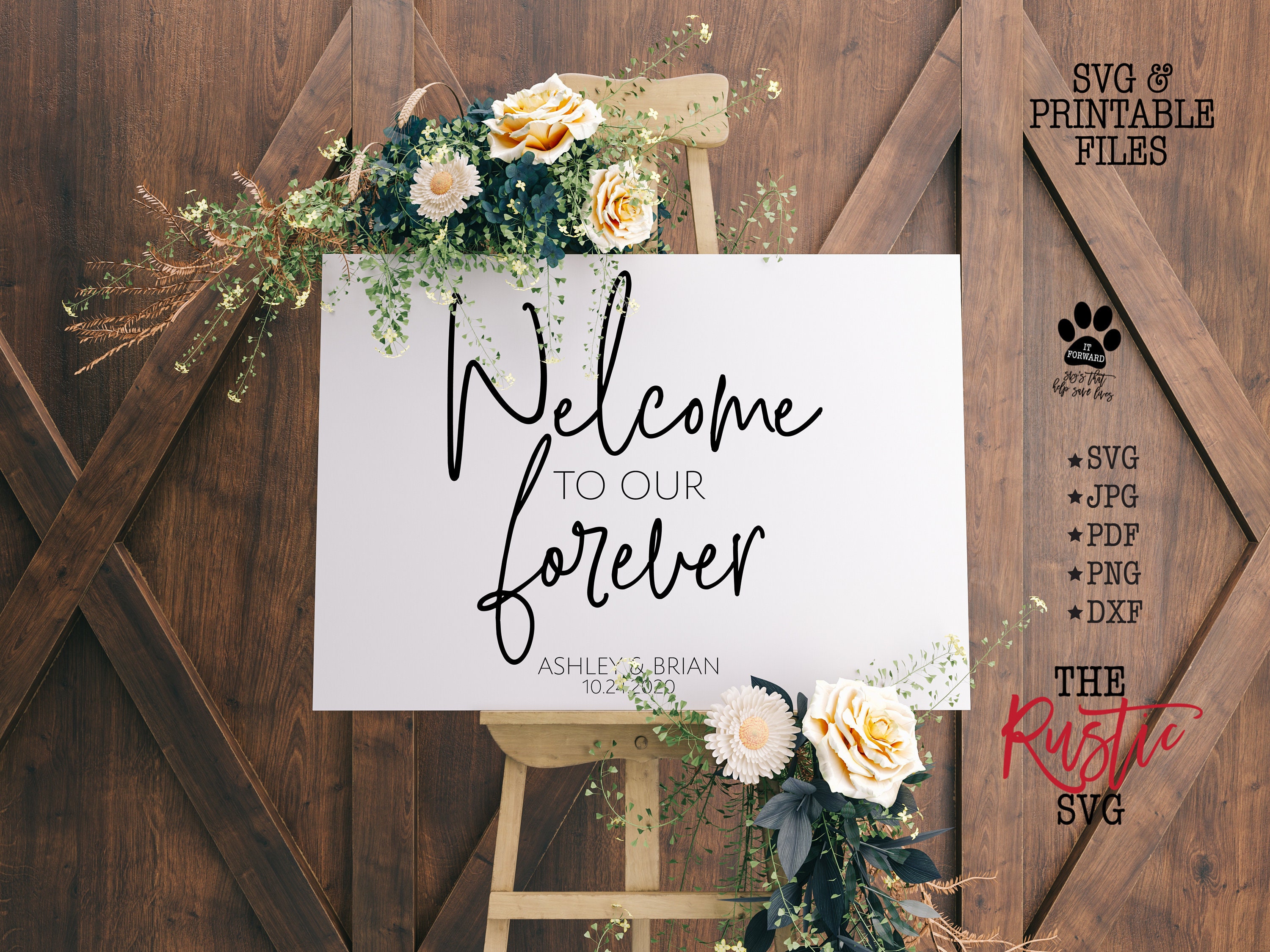 Printable Wedding Welcome Sign, To Our Forever, Personalized Svg, Jpg, 031