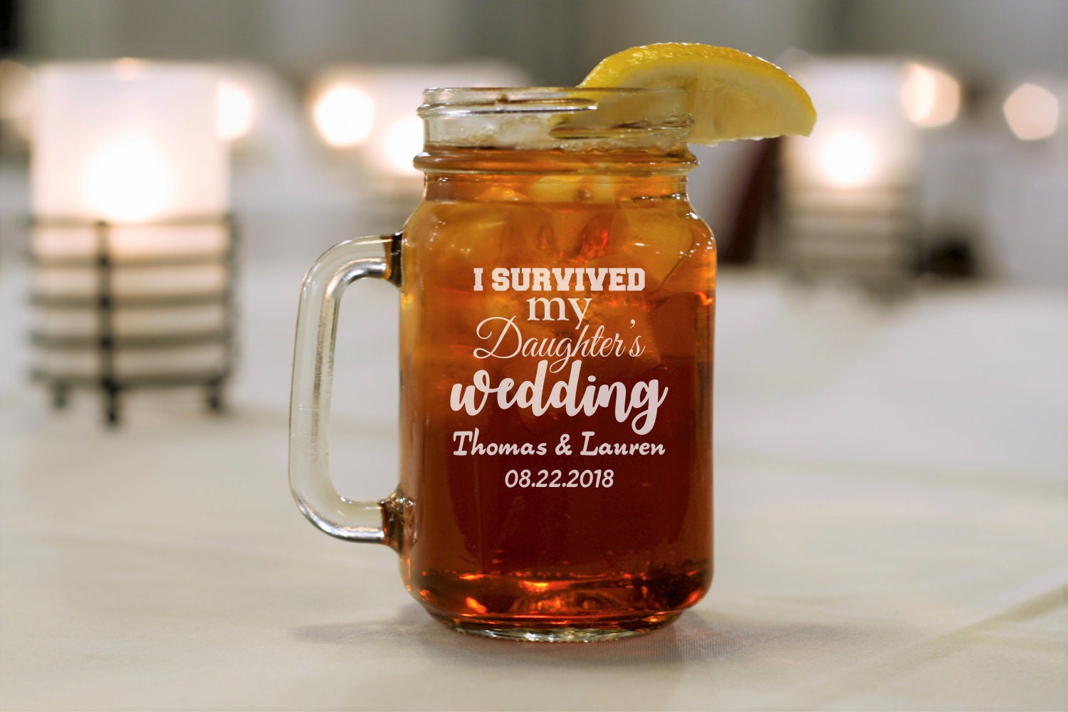 I Survived My Daughter's Wedding Mason Jar, Gift For Parents, Mom, Mother Of The Bride, Father Groom