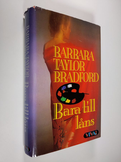 Osta Barbara Taylor Bradford : Bara till låns netistä