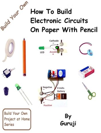 Buy How To Build Electronic Circuits on Paper with Pencil online