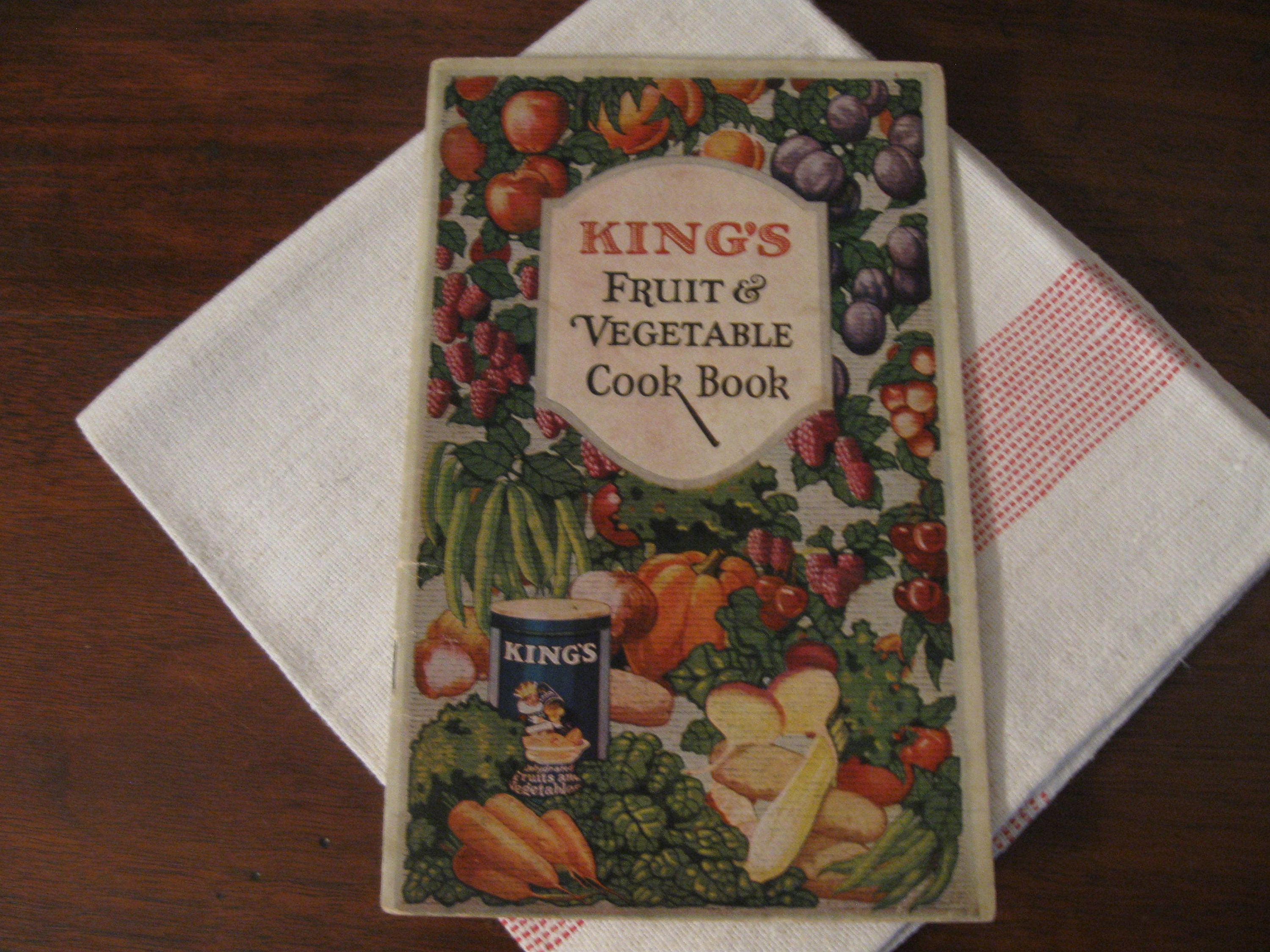 King's Fruit & Vegetable Cook Book 1929 Recipe Booklet 64 Pages Vg Condition Farmhouse Display Collectible Old Recipes Advertising