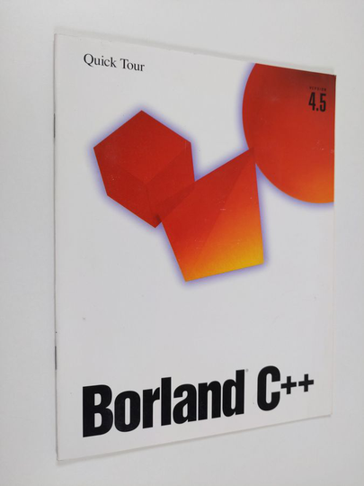 Osta A Quick Tour of Borland C++, Version 4.5 netistä