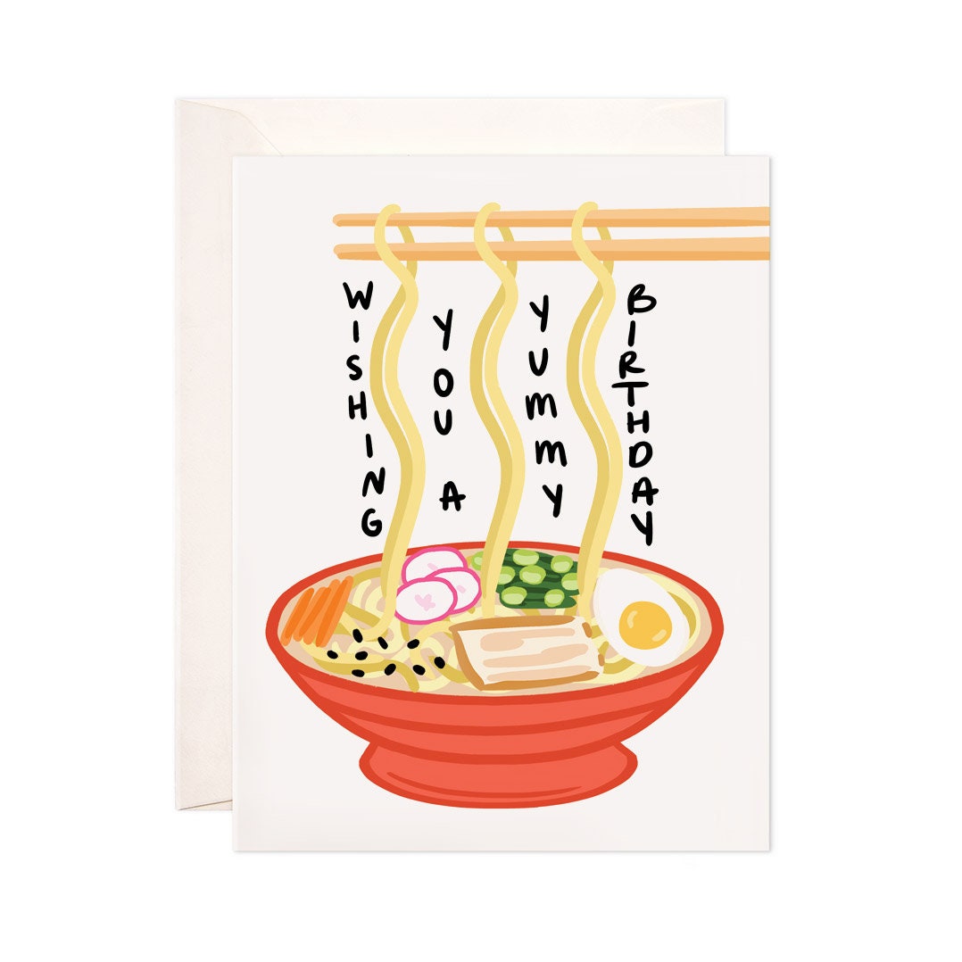 Birthday Noodles Card Wishing You A Yummy Greeting Card, Cute Ramen Foodie Card