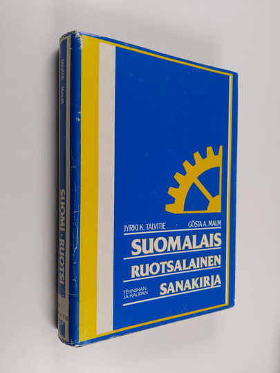 Osta Jyrki K. Talvitie : Suomalais-ruotsalainen tekniikan ja kaupan  sanakirja = Finsk-svensk fackordbok netistä