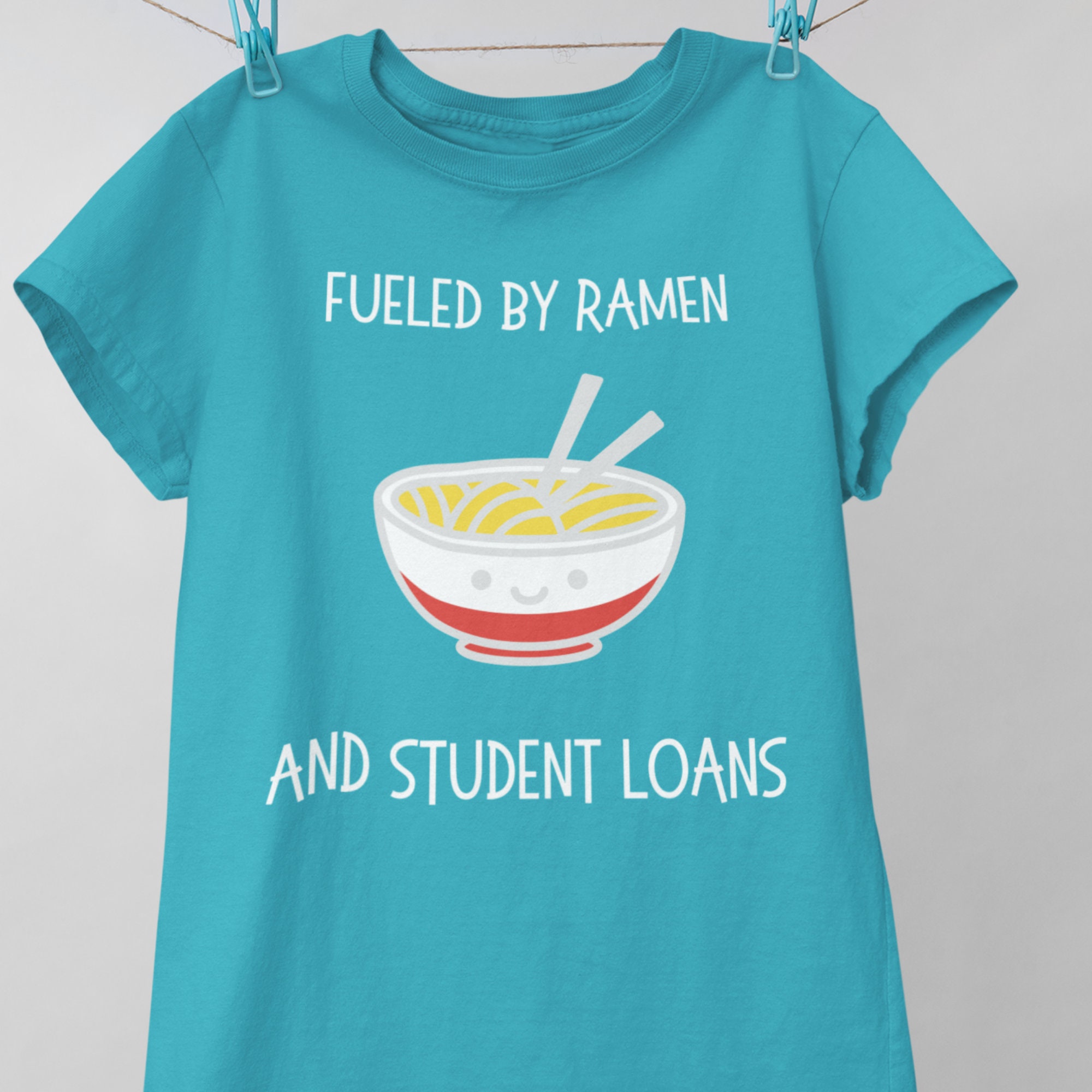 Fueled By Ramen Shirt, Student Loan Funny College Back To School Humor T, Ramen Kpop Fan Shirt