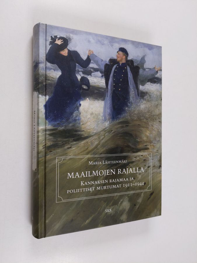 Osta Maria Lähteenmäki : Maailmojen rajalla : Kannaksen rajamaa ja  poliittiset murtumat 1911-1944 netistä