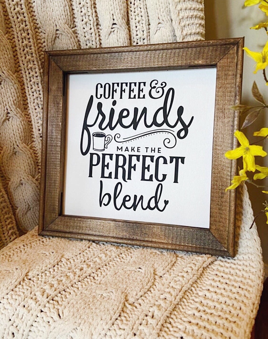 Coffee & Friends Make The Perfect Blend