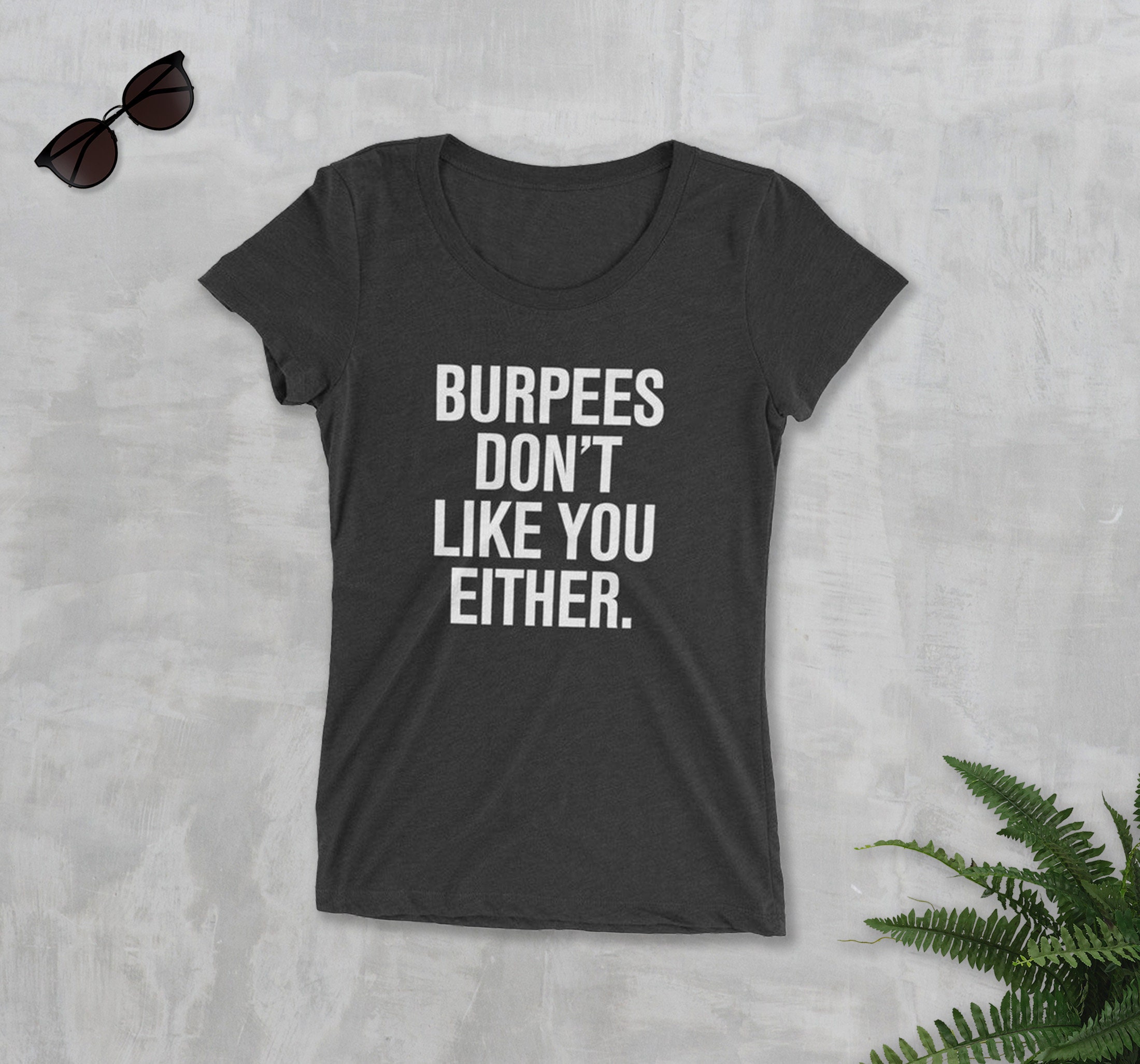 Burpees Don't Like You Either Tri-Blend Athletic T-Shirt