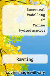 Numerical Modelling Of Marine Hydrodynamics