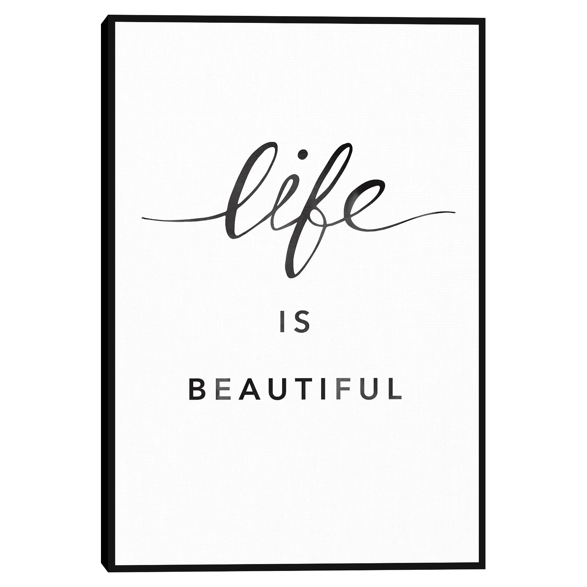 Life Is Beautiful By Clara Wells Framed Canvas Wall Art: Black/White by World Market
