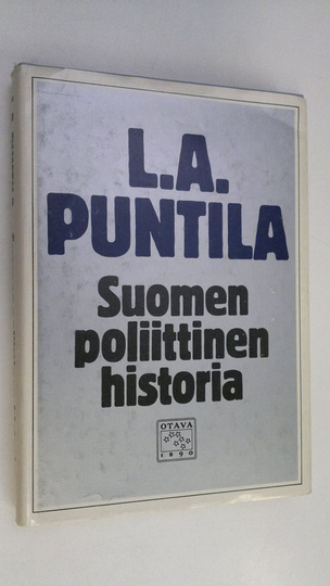 Osta L. A. Puntila : Suomen poliittinen historia 1809-1966 netistä