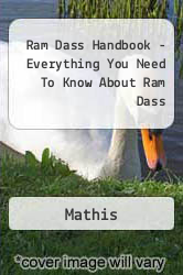 Ram Dass Handbook - Everything You Need To Know About Ram Dass