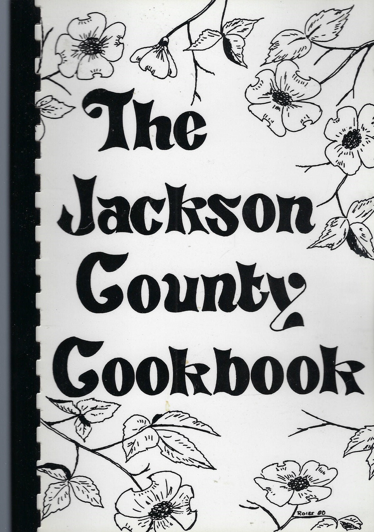 Dillsboro North Carolina Vintage 1996 The Jackson County Cookbook Dogwood Crafters Cooperative Nc Community Favorite Recipes Rare Cook Book