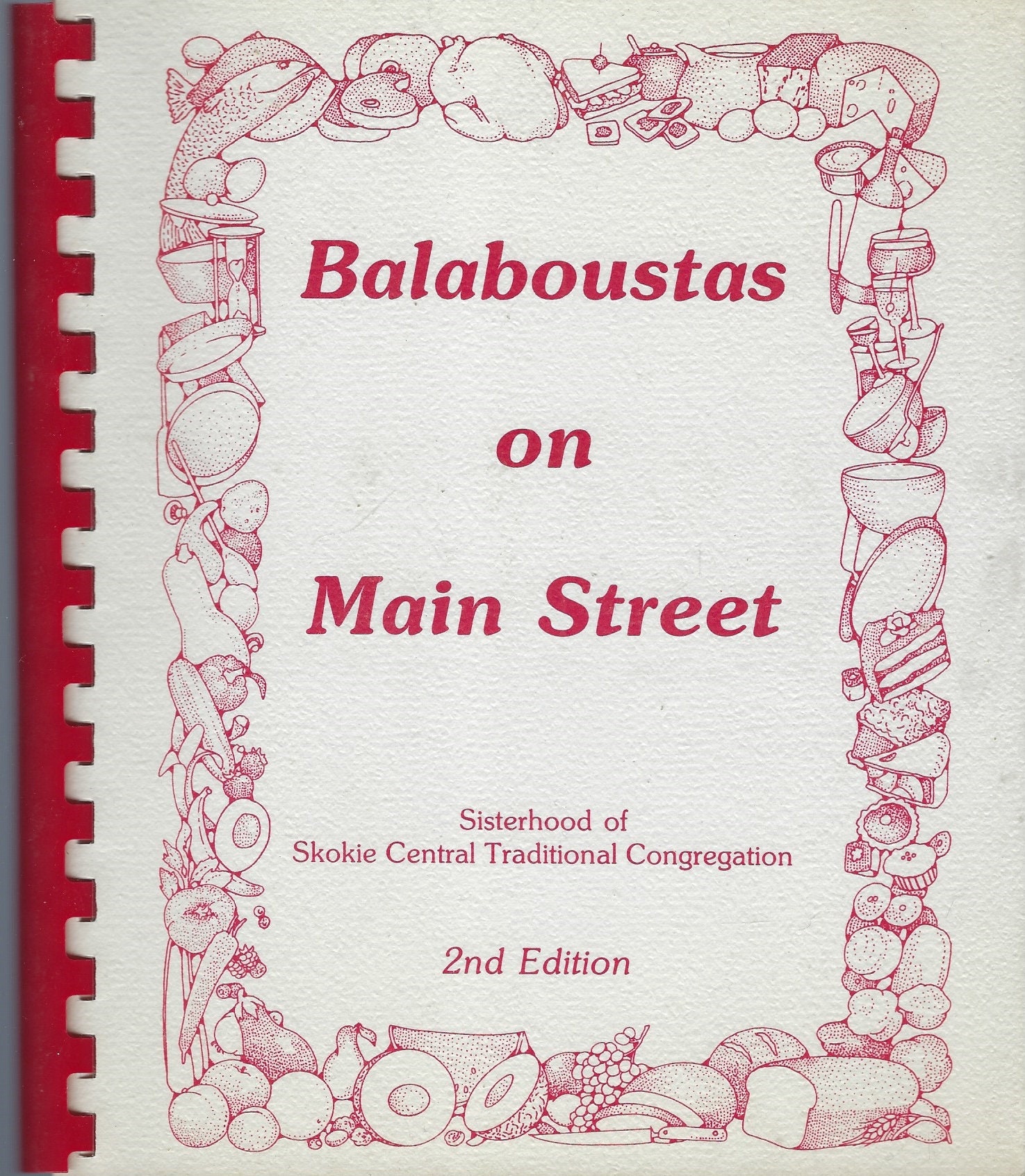 Skokie Illinois Vintage Central Traditional Congregation Balaboustas On Main Street Ii Cookbook Ethnic Jewish Recipes Rare Book