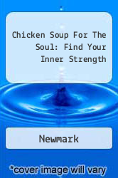 Chicken Soup For The Soul: Find Your Inner Strength