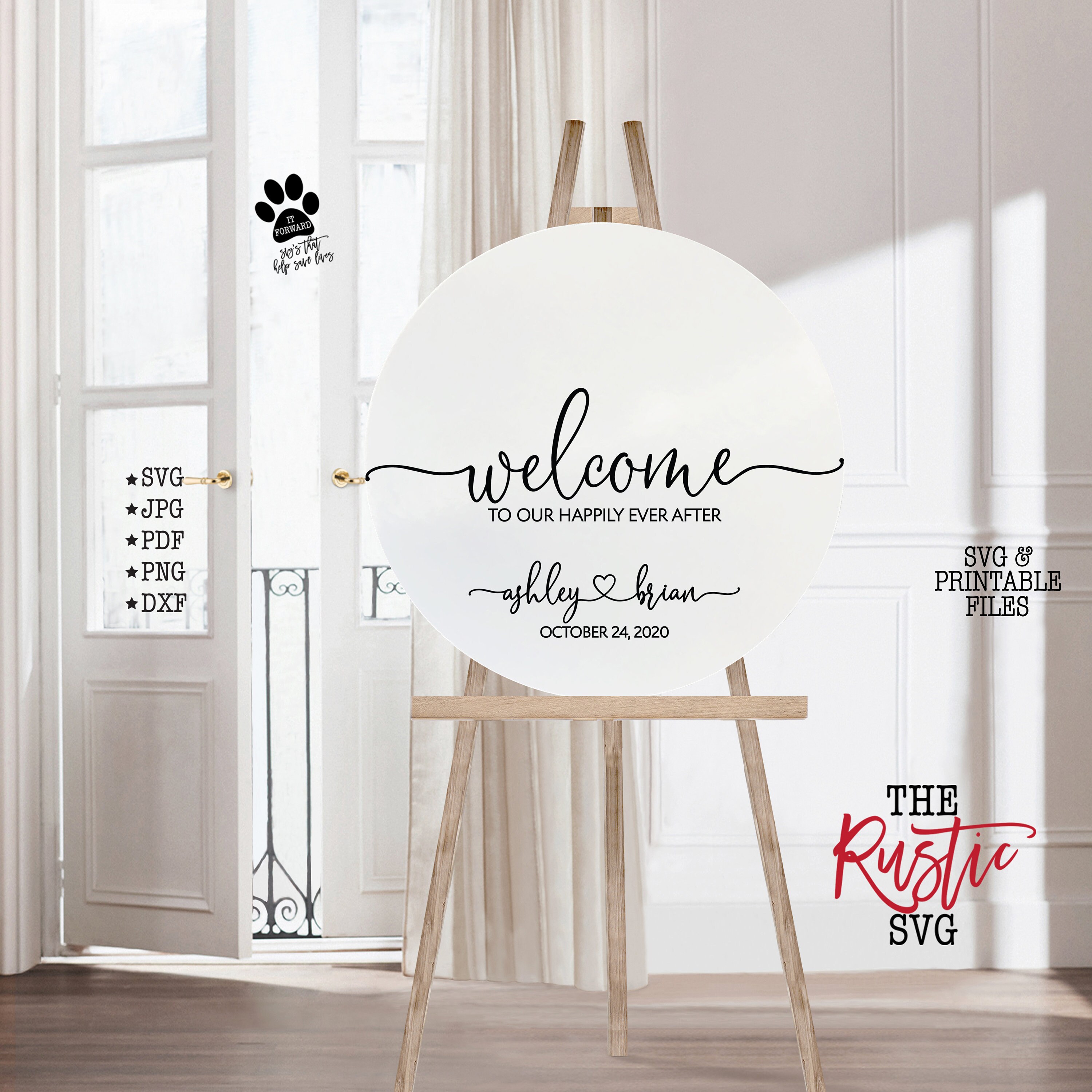 Round Welcome Wedding Sign, Custom Circle To Our Happily Ever After, Printable Svg, Cricut, Silhouette, 027