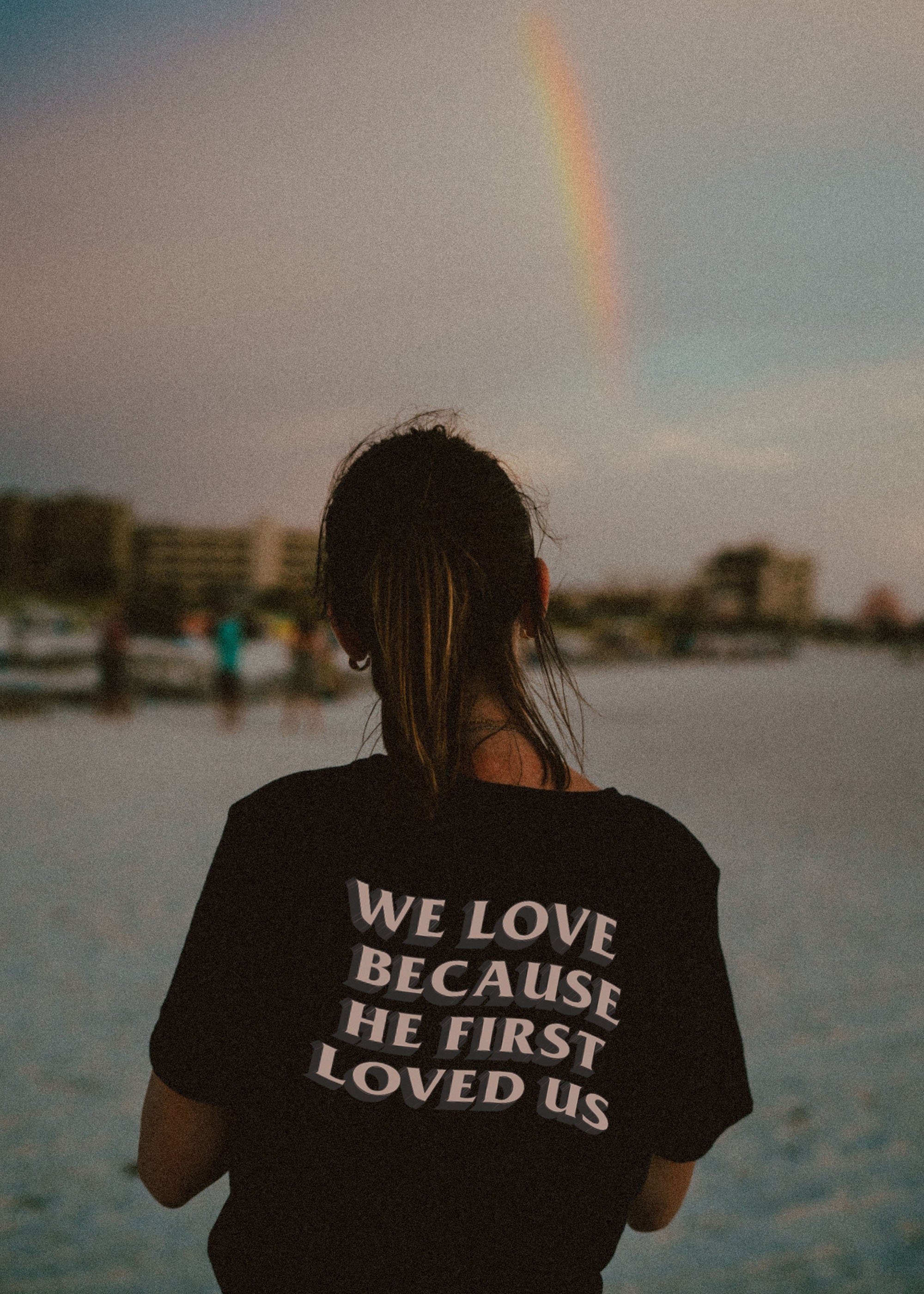 We Love Because He First Loved Us Unisex Heart Tee, Christian T-Shirt, Couples Women, Matching Bible 1 John 419