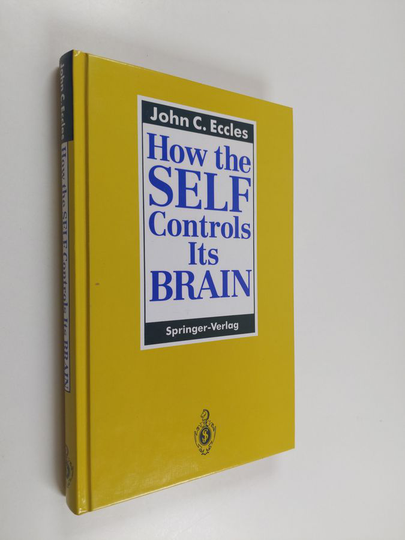 Osta John C. Eccles : How the self controls its brain netistä