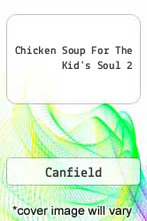 Chicken Soup For The Kid's Soul 2