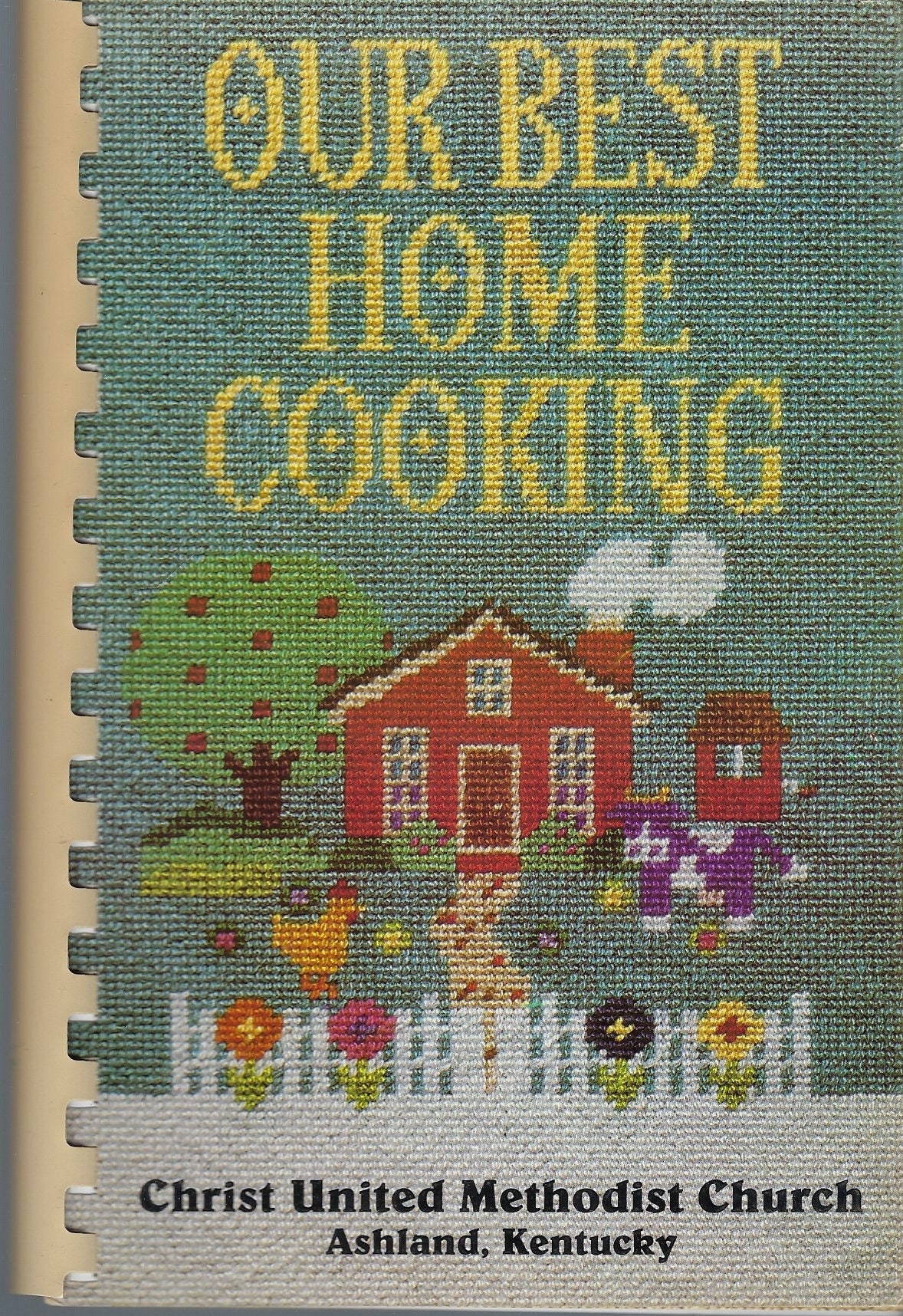 Ashland Kentucky Vintage 1996 Christ United Methodist Church Our Best Home Cooking Cookbook Ky Community Collectible Souvenir Rare Book