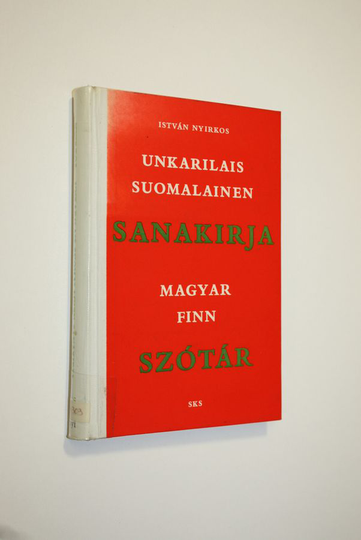 Osta Istvan Nyirkos : Unkarilais-suomalainen sanakirja = Magyar-finn szotar  netistä