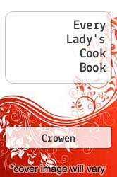 Every Lady's Cook Book