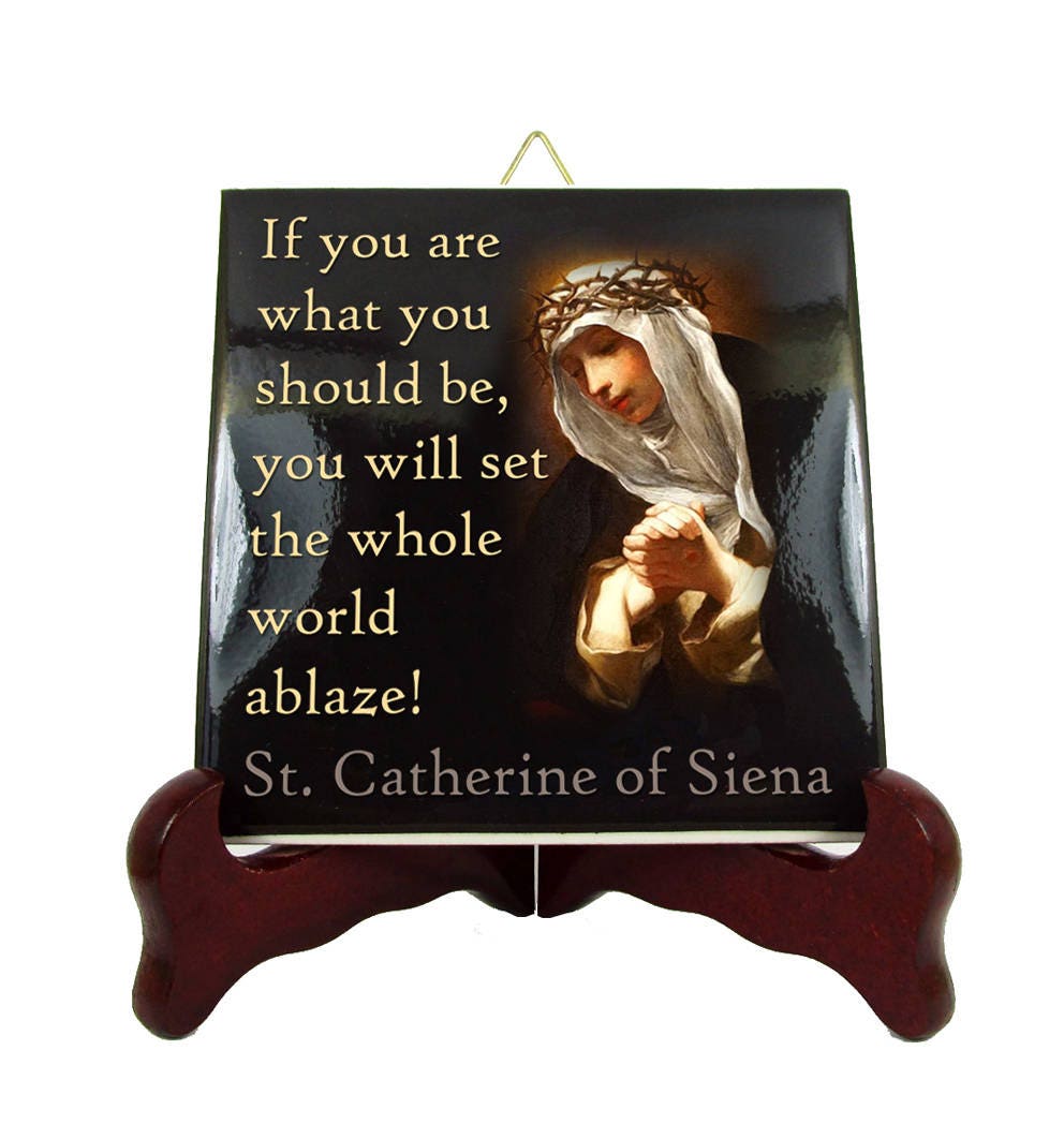 Catholic Saints Quotes - St Catherine Of Siena Icon On Ceramic Tile Catholic Quotes Saint