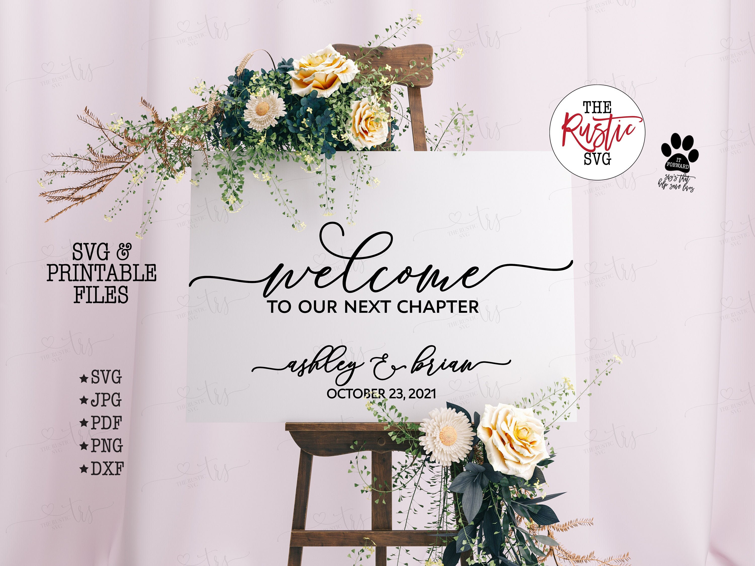 Printable Wedding Welcome Sign, To Our Next Chapter, Personalized Svg, Svg, Jpg, 003