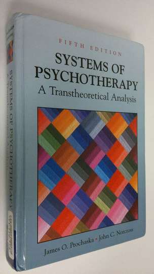 Osta James O. Prochaska : Systems of Psychotherapy :a transtheoretical ...