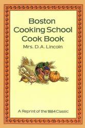 Boston Cooking School Cook Book