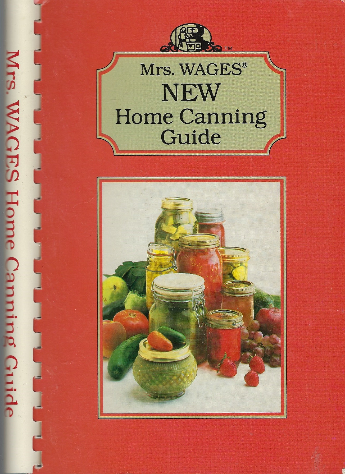 Mrs Wages New Home Canning Guide Vintage 1986 Cookbook By Gale R Ammerman Preserving Food How-To Basics Pressure Cooking Rare Cook Book