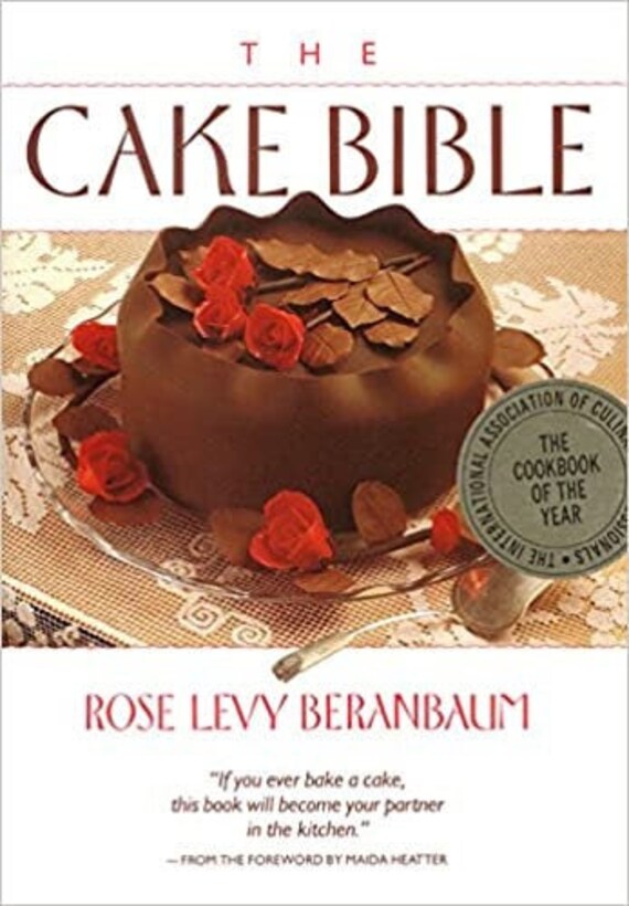 The Cake Bible By Rose Beranbaum - New Condition Hardcover Cook Book Etsy Best Price Perfect Gift For Bakers & Cooks