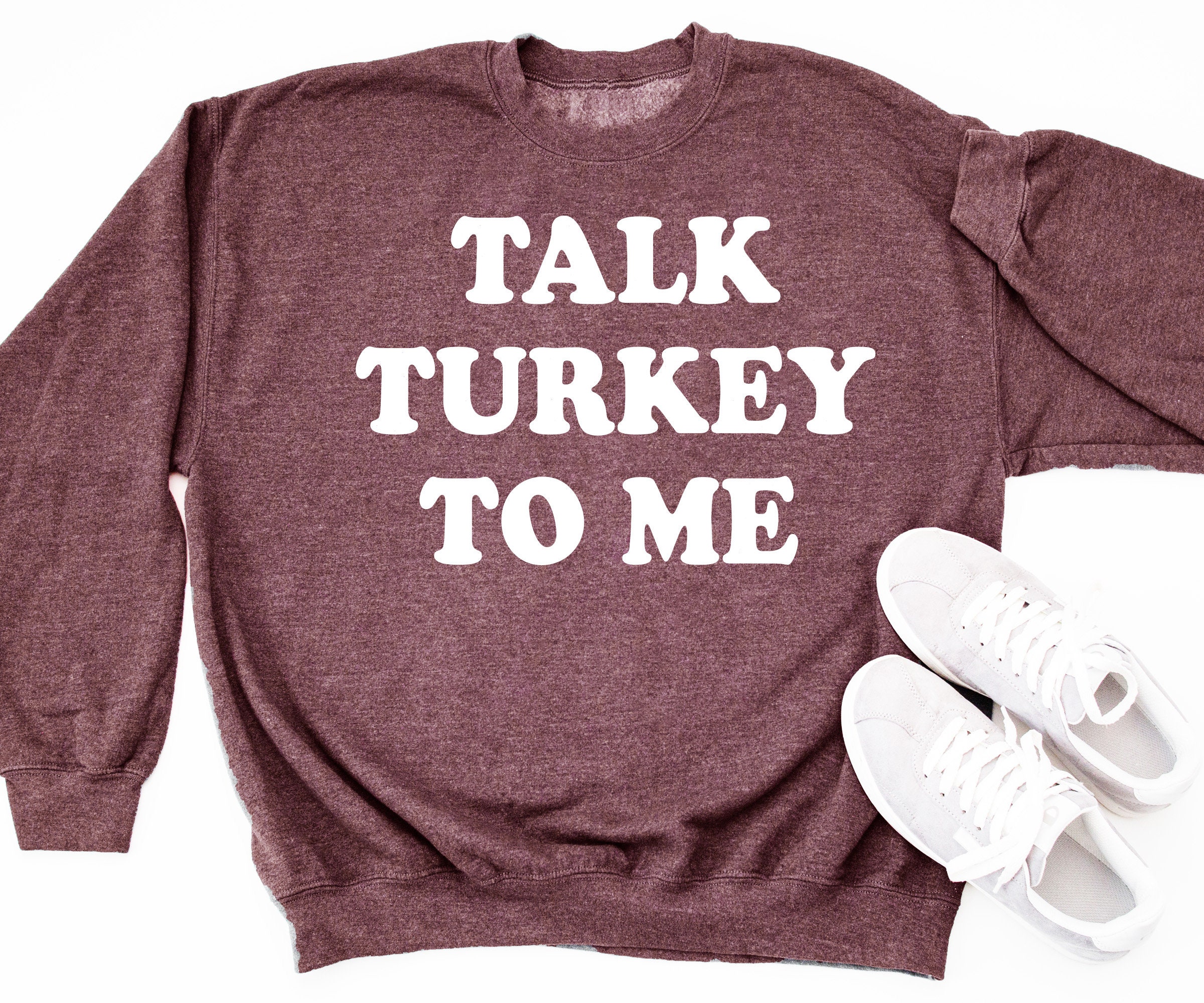 Thanksgiving Talk Turkey To Me Sweatshirt Holiday Sweater Cute Trending Matching