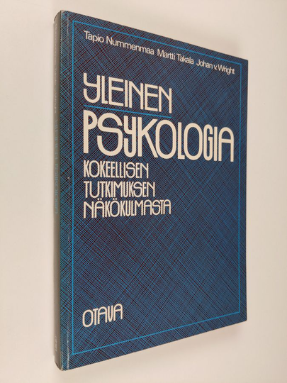 Osta Tapio Nummenmaa : Yleinen psykologia kokeellisen tutkimuksen  näkökulmasta netistä