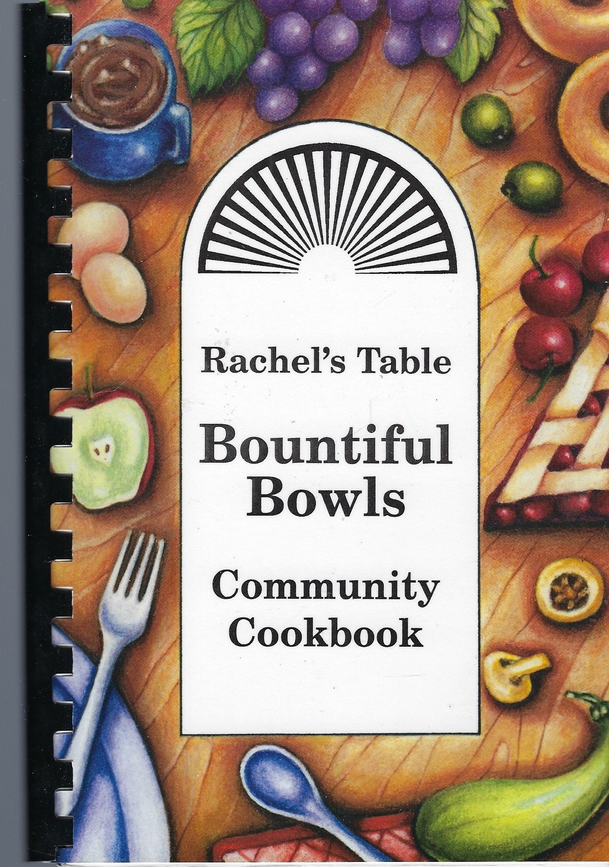 Springfield Massachusetts Rachel's Table Bountiful Bowls Community Cookbook Ethnic Jewish Recipes & More Ma Favorites Rare Book